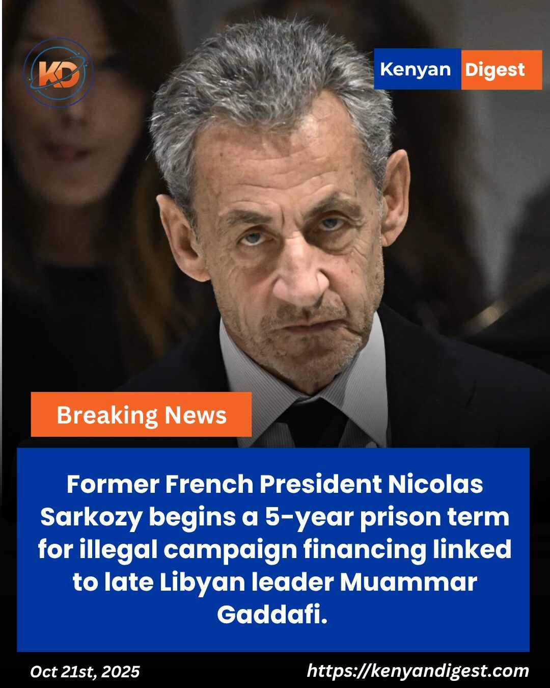 From Power to Prison: The Fall of France’s Former President Nicolas Sarkozy
