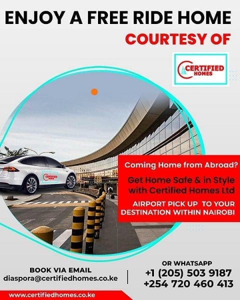 Certified Homes Free Airport Pick-Up For All Kenyans In Diaspora