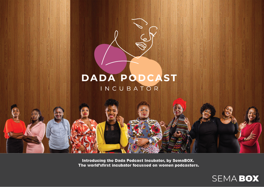 SemaBOX launches the Dada Podcast Incubator to power a new generation of women podcasters in Kenya : TechMoran