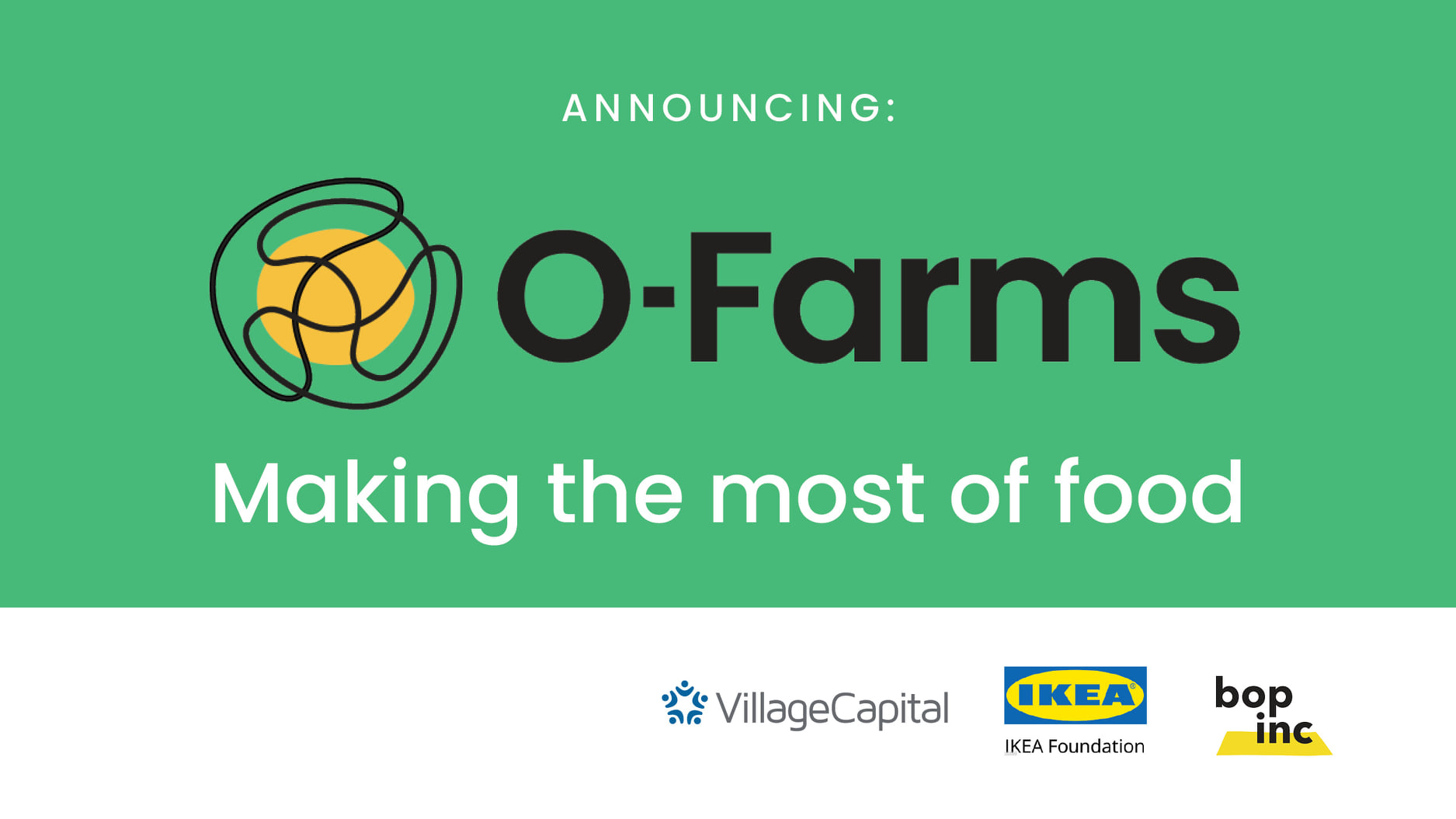 Bopinc and Village Capital Launch O-Farms, an Agribusiness Accelerator