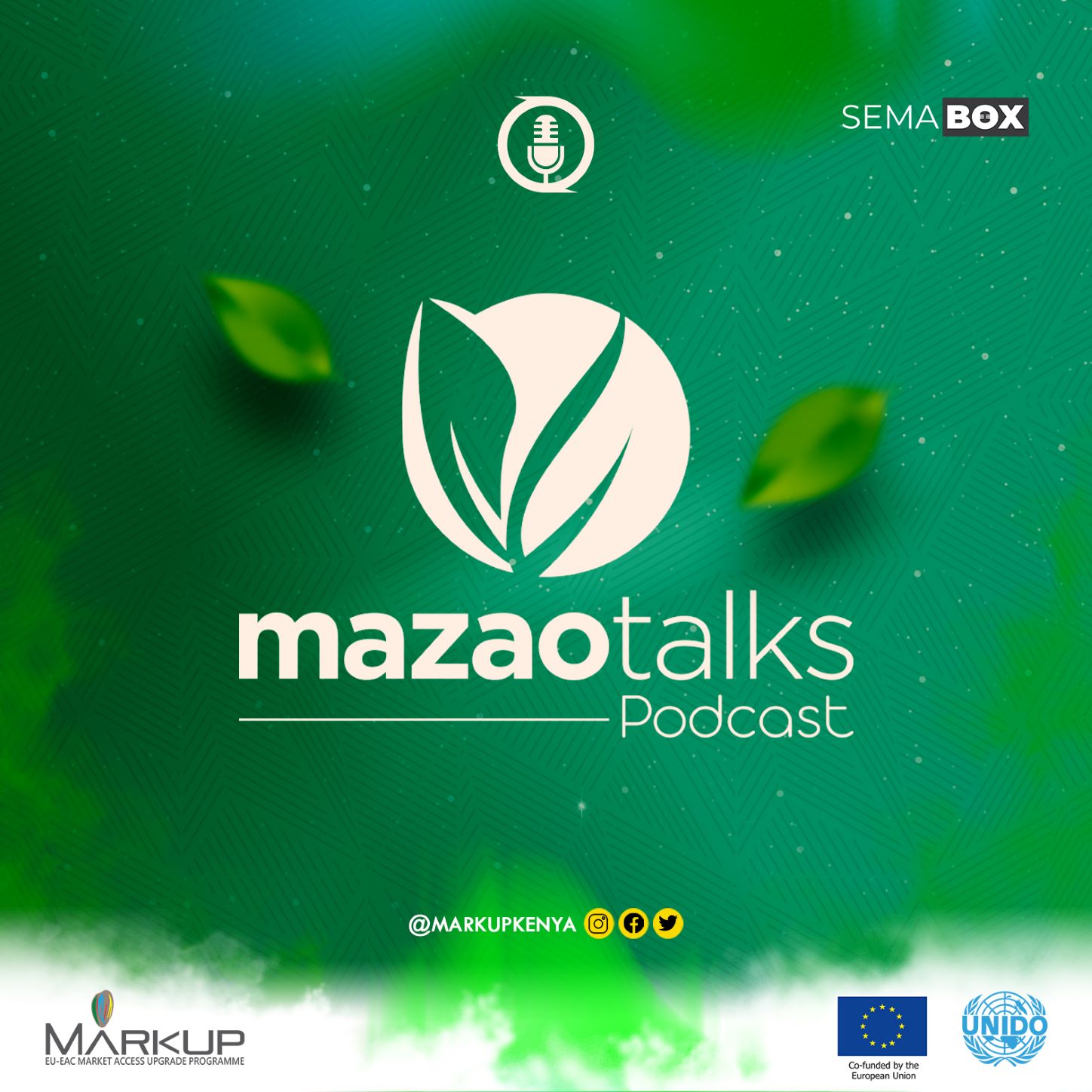 MARK-UP Kenya and SemaBOX launch Agri-business podcast series ‘Mazao Talks’