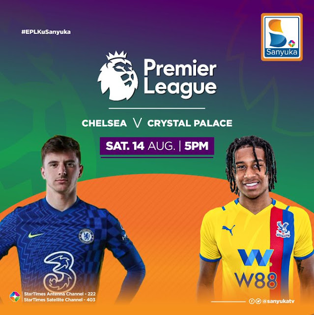 Chelsea VS Crystal Palace at Sanyuka TV Uganda Chelsea VS Crystal Palace at Sanyuka TV Uganda