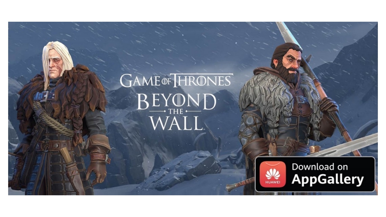 'Game of Thrones Beyond The Wall' is Huawei AppGallery's biggest catch, yet