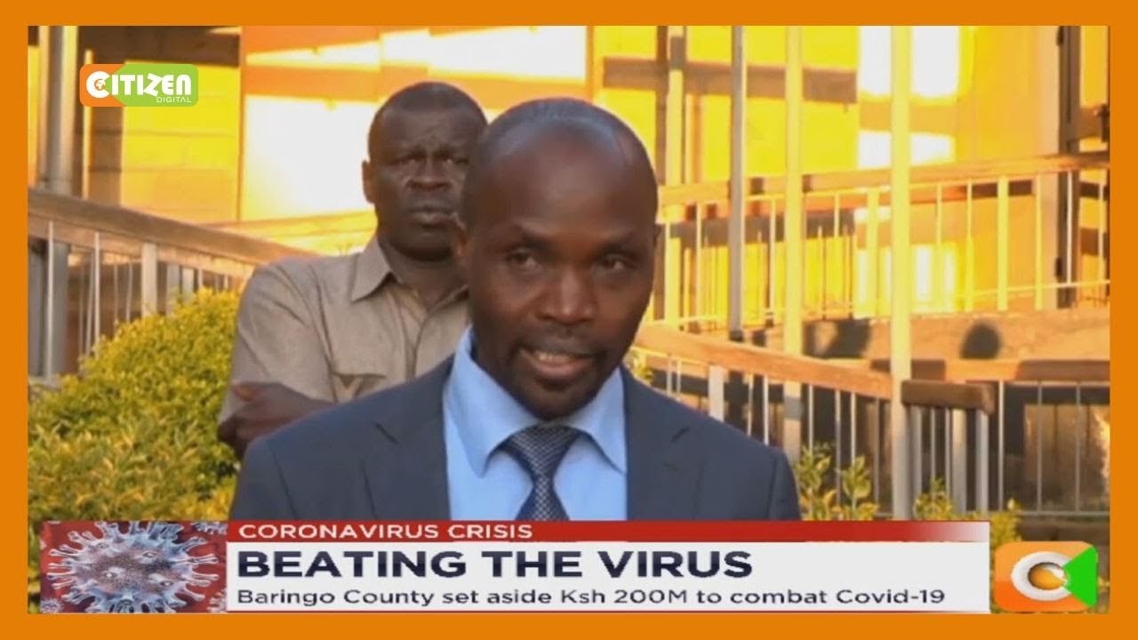 Baringo County sets aside Ksh. 200M to combat Covid-19'