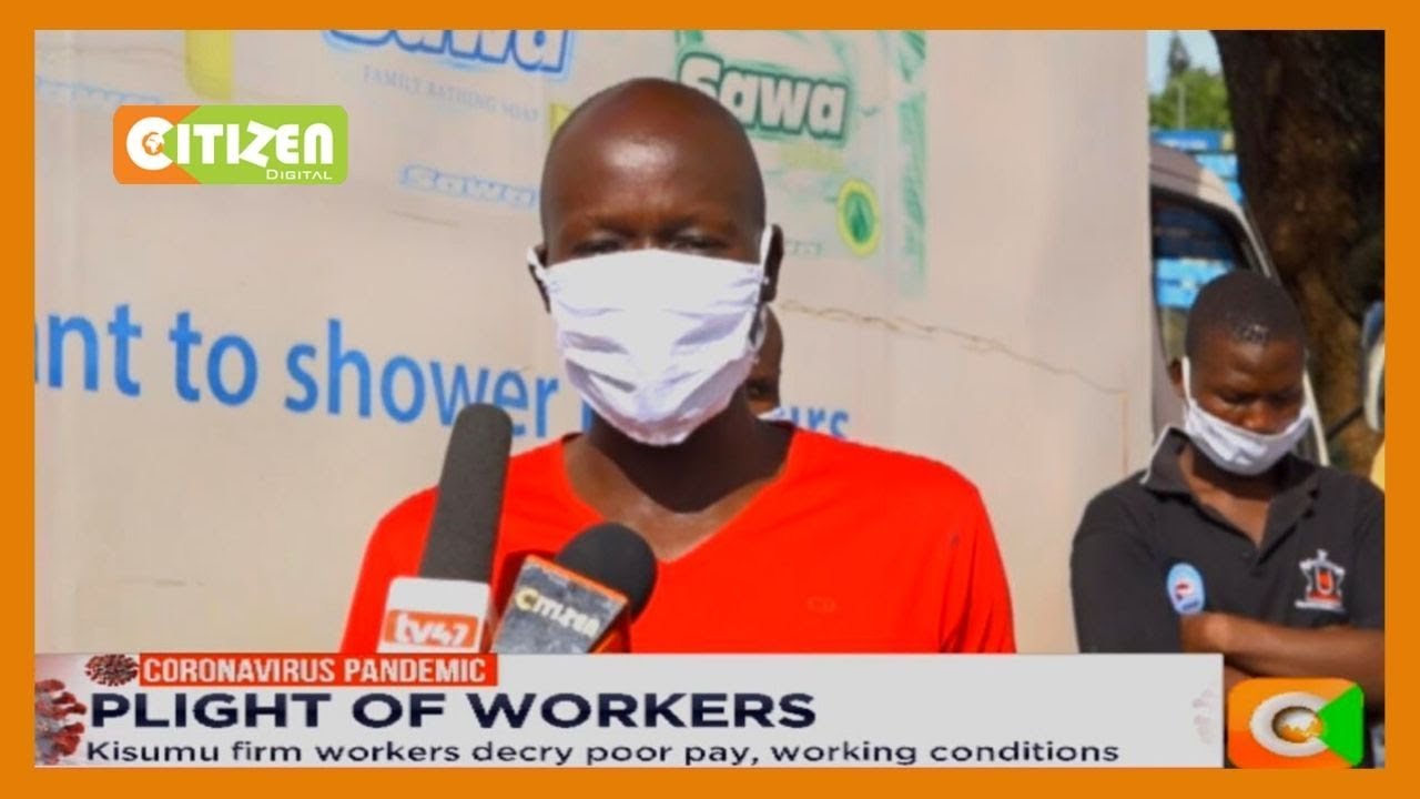 Plight of workers in Kisumu
