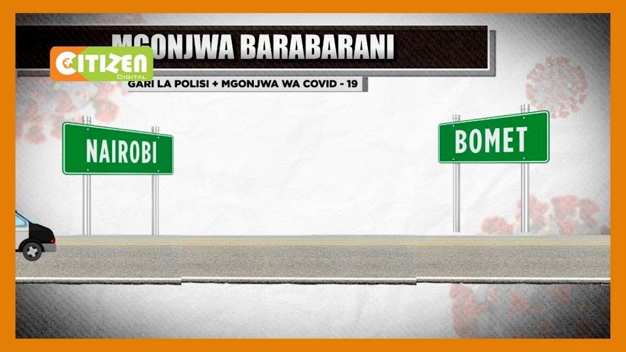 Maafisa wa afya wanawatafuta waliotangamana na mgonjwa Bomet