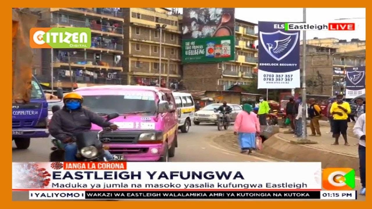 Wakazi wa Eastleigh walalamikia amri ya kutoingia au kutoka
