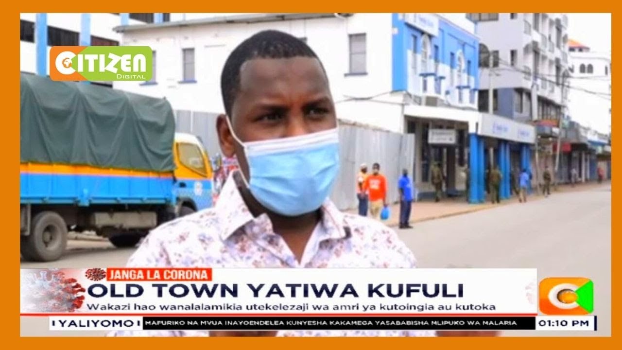 Wakazi wa Old Town wasalia nyumbani baada ya amri
