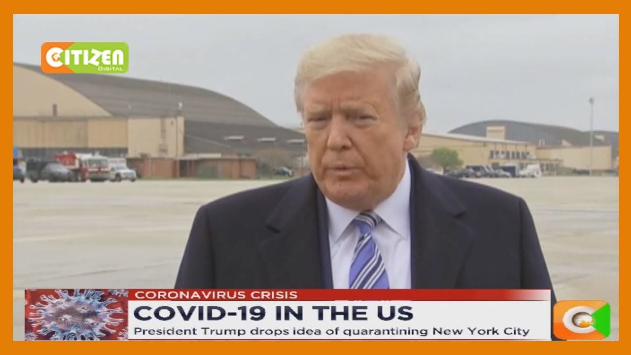 President Trump drops idea of quarantining New York City