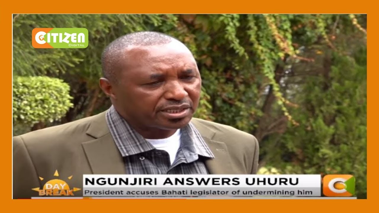Bahati MP Ngunjiri answers president Kenyatta