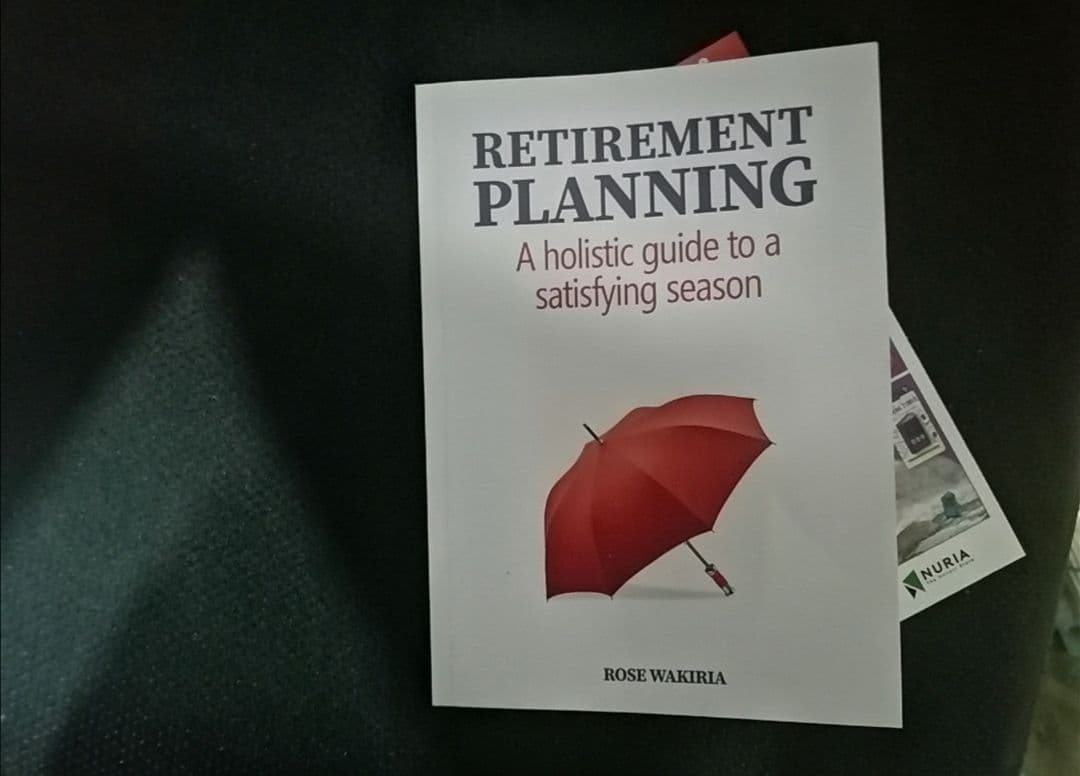 Book Review - Retirement Planning: A Holistic guide to a satisfying season by Rose Wakiria