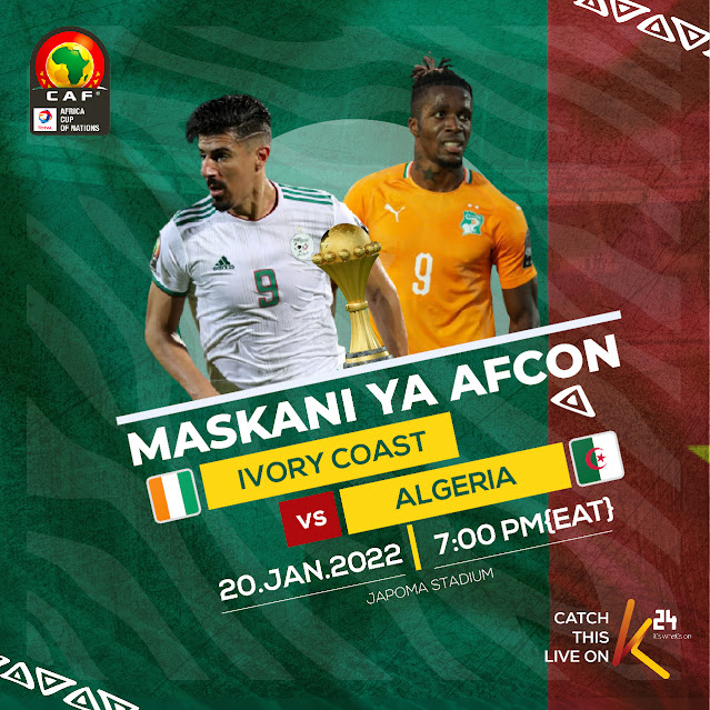 Which AFCON match will K24 air today 20th January 2022